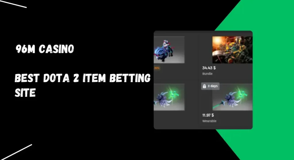 best dota 2 item betting sites